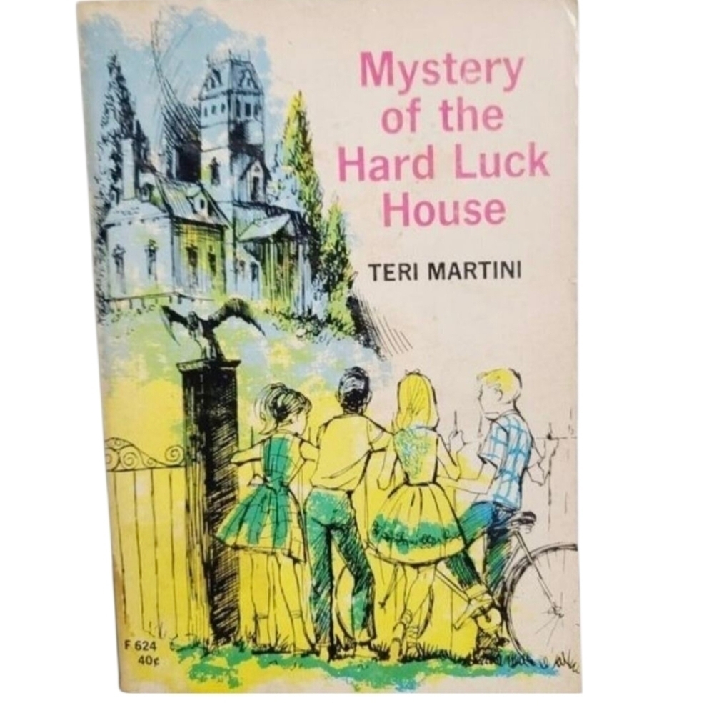 Vintage 1960s Mystery of the Hard Luck House by Teri Martin Paperback Book